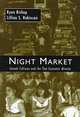 Night Market: Sexual Cultures and the Thai Economic Miracle, Ryan Bishop, Lillian S. Robinson 