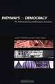 Pathways to Democracy: The Political Economy of Democratic Transitions, James F. Hollifield, Calvin Jillson 