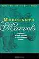 Merchants and Marvels: Commerce, Science, and Art in Early Modern Europe, Pamela H. Smith, Paula Findlen 