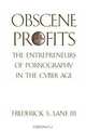 Obscene Profits: Entrepreneurs of Pornography in the Cyber Age, Frederick S. Lane 