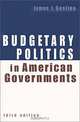 Budgetary Politics in American Governments, James J. Gosling 