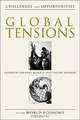 Global Tensions: Challenges and Opportunities in the World Economy, Lourdes Beneria, Savitri Bisnath 