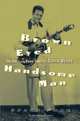 Brown Eyed Handsome Man: The Life And Hard Times Of Chuck Berry, Bruce Pegg 