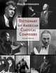 Dictionary Of American Classical Composers, Neil Butterworth 