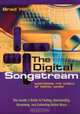 The Digital Songstream: Mastering the World of Digital Music, Brad Hill 
