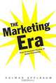 The Marketing Era: From Professional Practice to Global Provisioning, Kalman Applbaum 