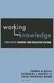 Working Knowledge: Work-Based Learning and Education Reform, Thomas R. Bailey, Katherine L. Hughes, David Thornton Moore 