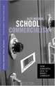 School Commercialism, Alex Molnar 