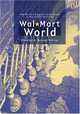 Wal-Mart World: The World