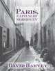 Paris, Capital of Modernity, David Harvey 