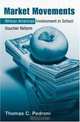 Market Movements: African American Involvement in School Voucher Reform (Critical Social Thought), Thomas Pedroni 
