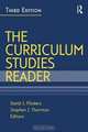 The Curriculum Studies Reader, David Flinders 