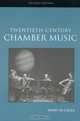 Twentieth-Century Chamber Music: Routledge Studies in Musical Genres (Routledge Studies in Musical Genre), James McCalla 