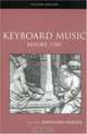 Keyboard Music Before 1700: Rutledge Studies in Musical Genres (Routledge Studies in Musical Genres), 