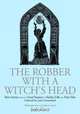 Robber With A Witch