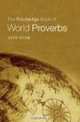 Routledge Book of World Proverbs, Jon R. Stone 