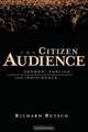 The Citizen Audience: Crowds, Publics, and Individuals, Richard Butsch 