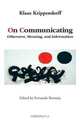 On Communicating: Otherness, Meaning, and Information, Krippendorff 