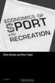 Economics of Sport and Recreation, Chris Gratton, Peter Taylor 