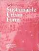 Achieving Sustainable Urban Form, M. Jenks, Elizabeth Burton, Mike Jenks, Katie Williams 