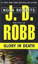 Glory in Death, J.D. Robb 