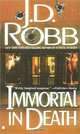Immortal in Death, J.D. Robb 