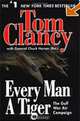 Every Man a Tiger: The Gulf War Air Campaign, Tom Clancy, Chuck Horner 