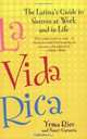 La Vida Rica : The Latina