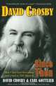Since Then: How I Survived Everything and Lived to Tell About It, David Crosby, Carl Gottlieb 