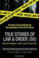 True Stories of Law & Order: SVU, Kevin Dwyer, Jure Fiorillo 