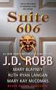 Suite 606, J. D. Robb, Mary Blayney, Ruth Ryan Langan, Mary Kay McComas 