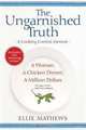 The Ungarnished Truth: A Cooking Contest Memoir, Ellie Mathews 