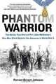Phantom Warrior: The Heroic True Story of Private John McKinney