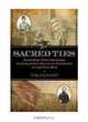 Sacred Ties: From West Point Brothers to Battlefield Rivals: A True Story of the Civil War, Tom Carhart 
