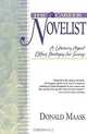 The Career Novelist : A Literary Agent Offers Strategies for Success, Donald Maass 