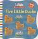 Little Scholastic: Five Little Ducks, Justine Smith 
