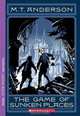 The Game Of Sunken Places, M.T. Anderson 