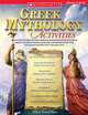 Greek Mythology Activities: Activities to Help Students Build Background Knowledge About Ancient Greece, Explore the Genre of Myths, and Learn Important Vocabulary, Marcia Worth-Baker 
