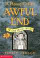A House Called Awful End (Eddie Dickens Trilogy) (Eddie Dickens Trilogy), Philip Ardagh 