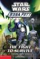 The Fight to Survive (Star Wars: Boba Fett, Book 1), Terry Bisson 