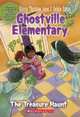 Ghostville Elementary #11 : The Treasure Haunt (Ghostville Elementary), D . Dadey 