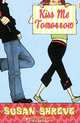 Kiss Me Tomorrow, Susan Shreve 