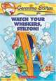 Geronimo Stilton #17 : Watch Your Whiskers, Stilton! (Geronimo Stilton), Geronimo Stilton 