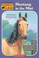 Mustang in the Mist, Ben M. Baglio 