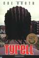 Tyrell, Coe Booth 