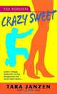 Crazy Sweet, Tara Janzen 