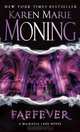 Faefever: The Fever Series, Karen Marie Moning 