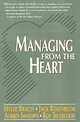 Managing from the Heart, Hyler Bracey, Jack Rosenblum, Aubrey Sanford, Roy Trueblood 