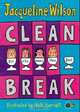 Clean Break, Wilson J 