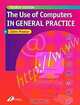 The Use of Computers in General Practice, John Preece 